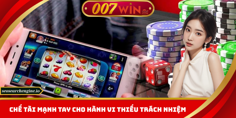 Cam Kết Trách Nhiệm Người Chơi 007win – Trải Nghiệm Lành Mạnh